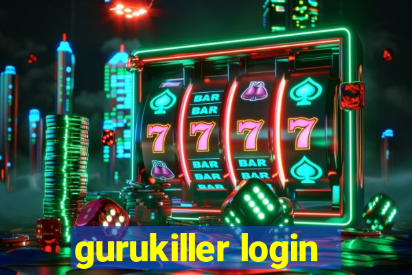 gurukiller login